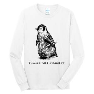 Fight Or Flight Penguin Tall Long Sleeve T-Shirt