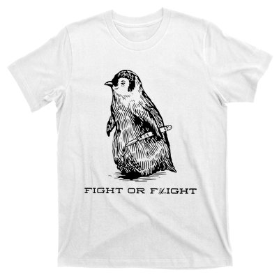 Fight Or Flight Funny Penguin Pun Fight T-Shirt