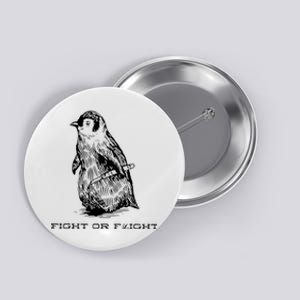 Fight Or Flight Funny Penguin Pun Fight Button