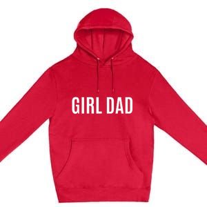 Father of girl - Proud New Girl Dad - Fathers Day Gift  Premium Pullover Hoodie