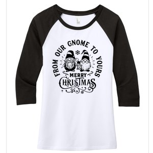 From Our Gnome To Yours Merry Christmas Women's Tri-Blend 3/4-Sleeve Raglan Shirt