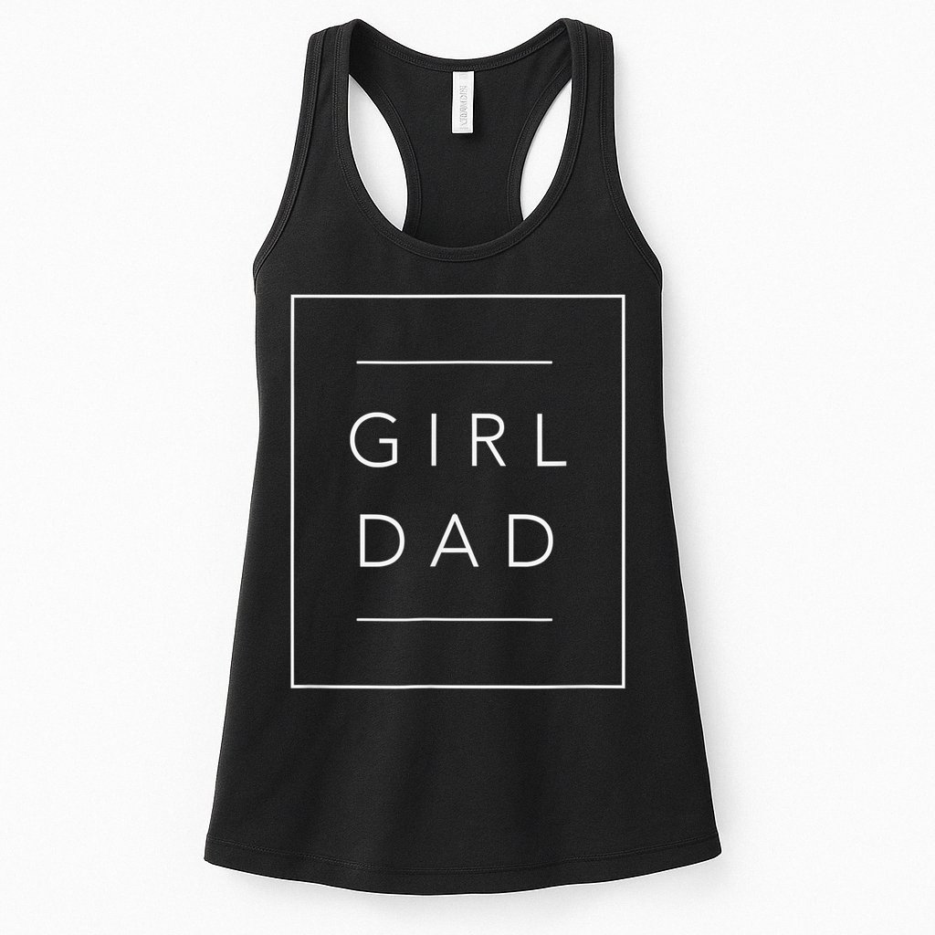 Father of girl Proud New Girl Dad Daughter Fathers Day Womens Tank Top