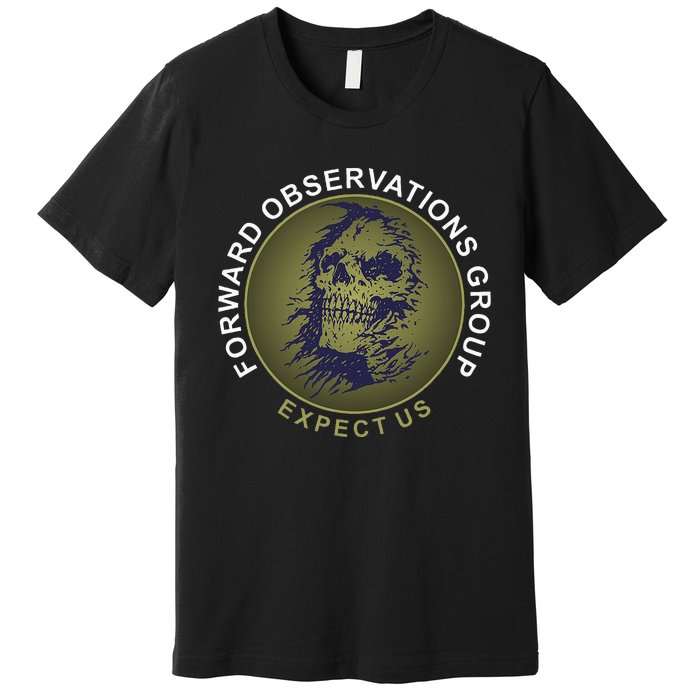 Forward Observations Group. Expect Us Skull Premium T-Shirt