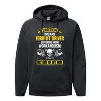 Forklift Operator Get Out Of My Way Forklift Driver Performance Fleece Hoodie