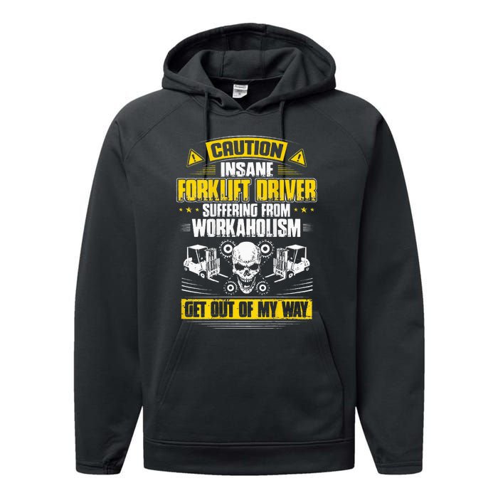 Forklift Operator Get Out Of My Way Forklift Driver Performance Fleece Hoodie