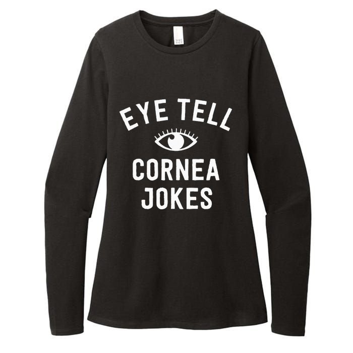 Funny Optometrist Gifts Ideas Optician Tell Cornea Jokes Womens CVC Long Sleeve Shirt