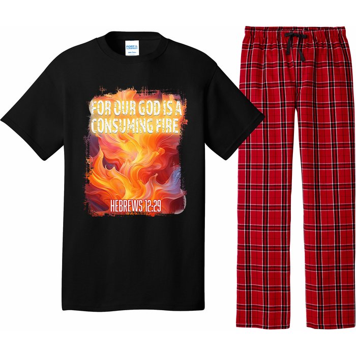 For Our God Is A Consuming Fire Hebrews 1229 Pajama Set