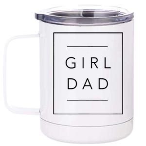 Father Of Girl Proud New Girl Dad 12 oz Stainless Steel Tumbler Cup