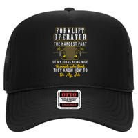 Forklift Operator Get Out Of My Way Forklift Driver High Crown Mesh Back Trucker Hat