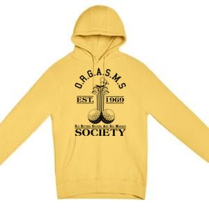 Funny ORGASMS Golf Society Est 1969 Premium Pullover Hoodie