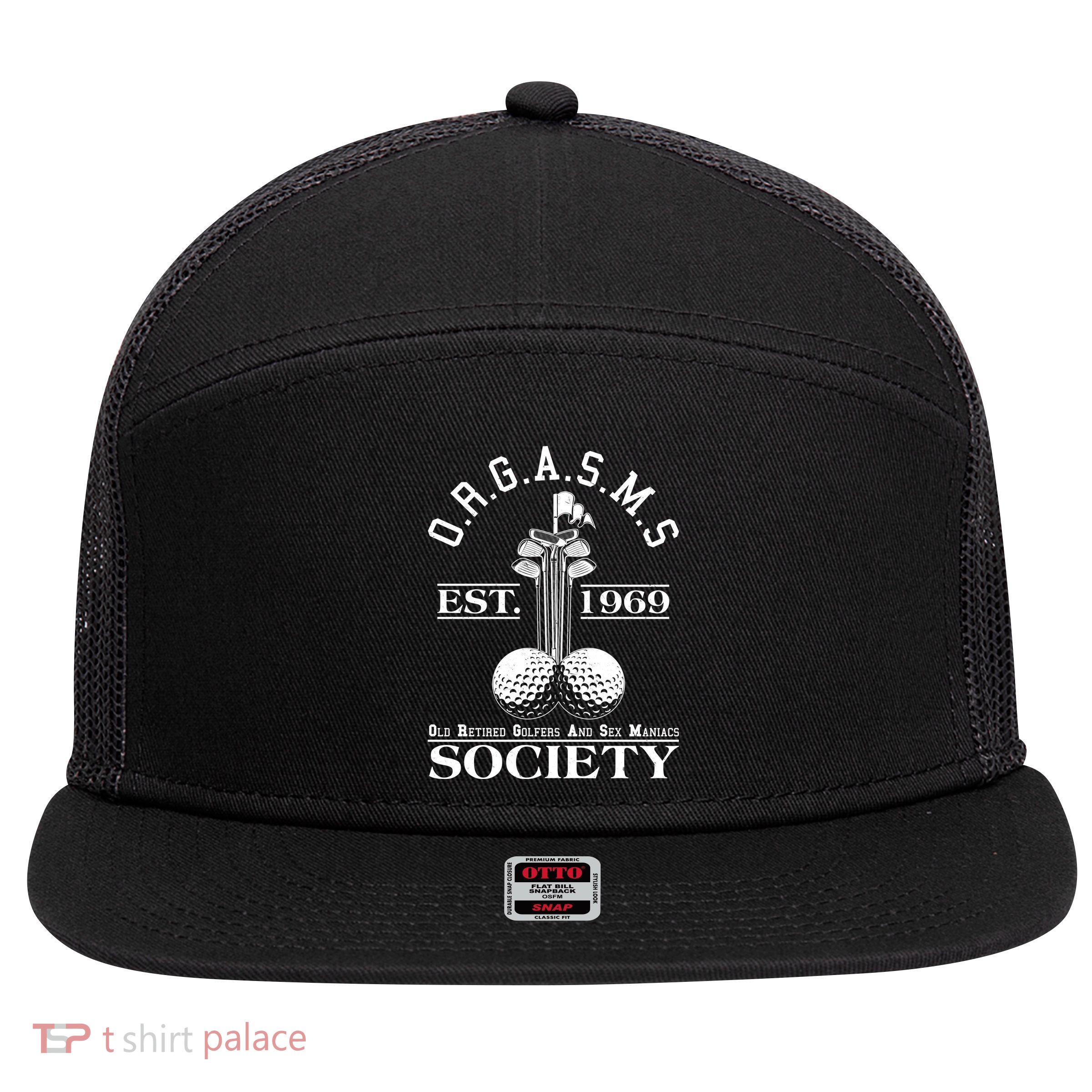 Funny ORGASMS Golf Society Est 1969 7 Panel Mesh Trucker Snapback Hat