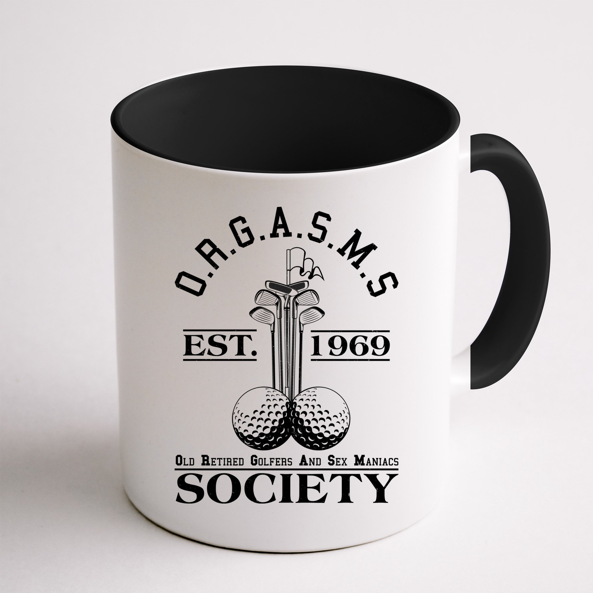 Funny ORGASMS Golf Society Est 1969 Mug
