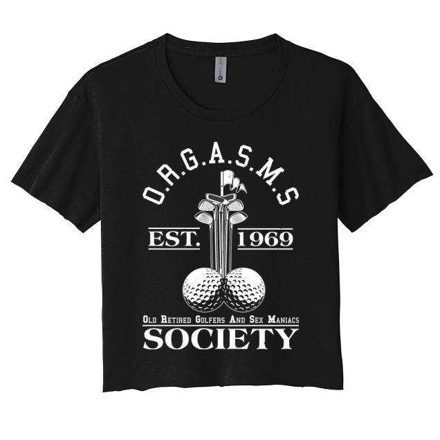 Funny ORGASMS Golf Society Est 1969 Crop Top