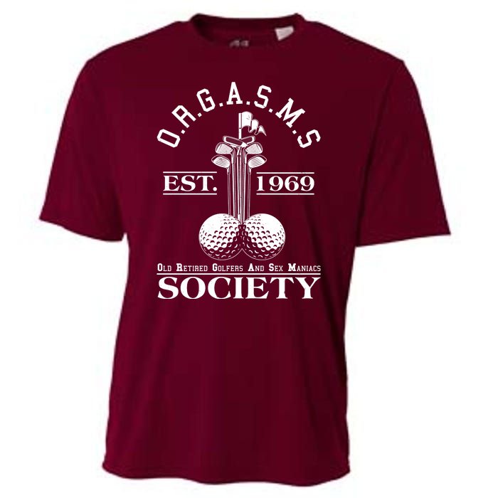 Funny ORGASMS Golf Society Est 1969 Cooling Performance Crew T-Shirt