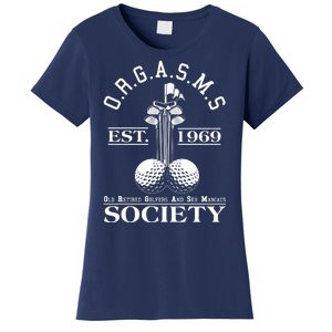 Funny ORGASMS Golf Society Est 1969 Women's T-Shirt