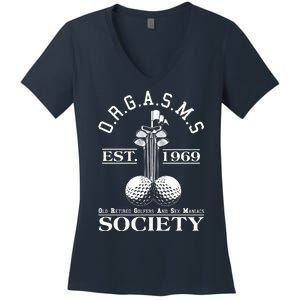 Funny ORGASMS Golf Society Est 1969 Women's V-Neck T-Shirt