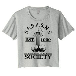 Funny ORGASMS Golf Society Est 1969 Women's Crop Top Tee