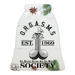 Funny ORGASMS Golf Society Est 1969 Ceramic Bell Ornament