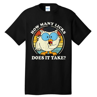 Funny Owl How Many Licks Does It Take Tall T-Shirt