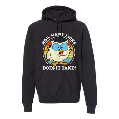 Funny Owl How Many Licks Does It Take Premium Hoodie