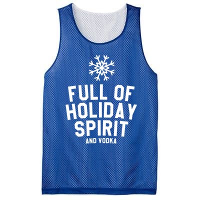 Full Of Holiday Spirit And Vodka Funny Xmas Gift Mesh Reversible Basketball Jersey Tank