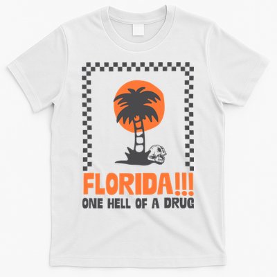 Florida One Hell Of A Drug Tortured Poets Ttpd T-Shirt