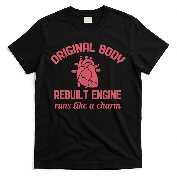 Funny Open Heart Bypass Surgery Recovery Get Well Gift T-Shirt
