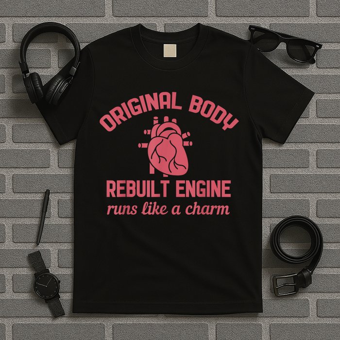 Funny Open Heart Bypass Surgery Recovery Get Well Gift T-Shirt