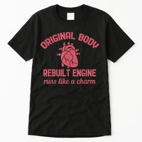 Funny Open Heart Bypass Surgery Recovery Get Well Gift Tall T-Shirt