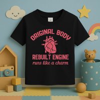 Funny Open Heart Bypass Surgery Recovery Get Well Gift Toddler T-Shirt