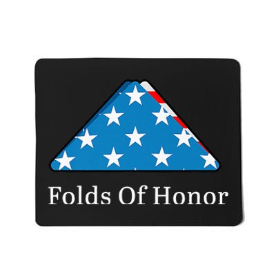 Folds of Honor fallen military first responders patriotic Mousepad