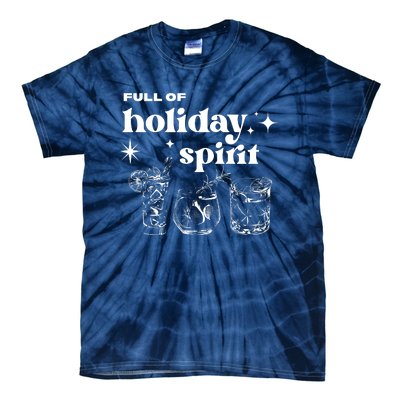 Full Of Holiday Spirit Tie-Dye T-Shirt