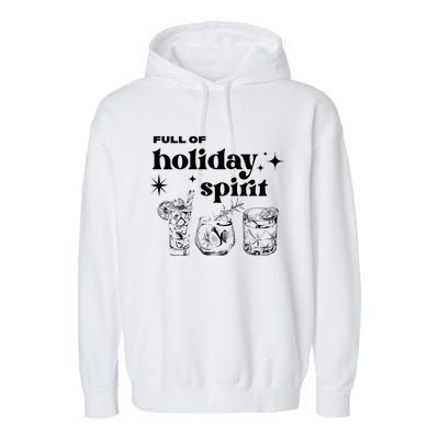 Full Of Holiday Spirit Garment-Dyed Fleece Hoodie