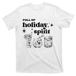 Full Of Holiday Spirit T-Shirt