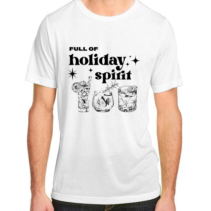 Full Of Holiday Spirit Adult ChromaSoft Performance T-Shirt