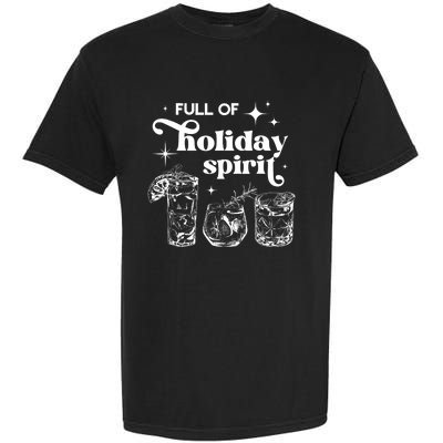 Full Of Holiday Spirits Christmas Spirit Cocktail Club Xmas Garment-Dyed Heavyweight T-Shirt