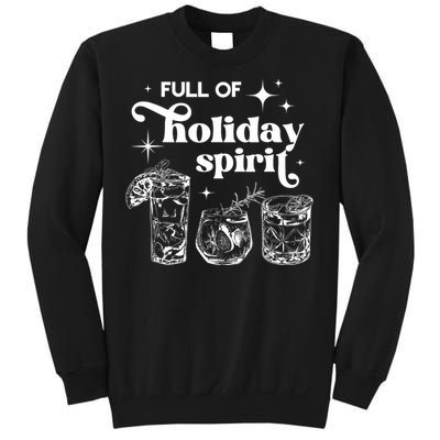 Full Of Holiday Spirits Christmas Spirit Cocktail Club Xmas Sweatshirt