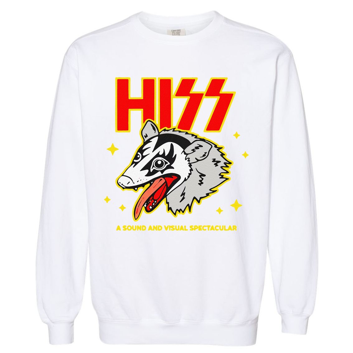 Funny Opossum Hiss A Sound And Visual Spectacular Gift Garment-Dyed Sweatshirt