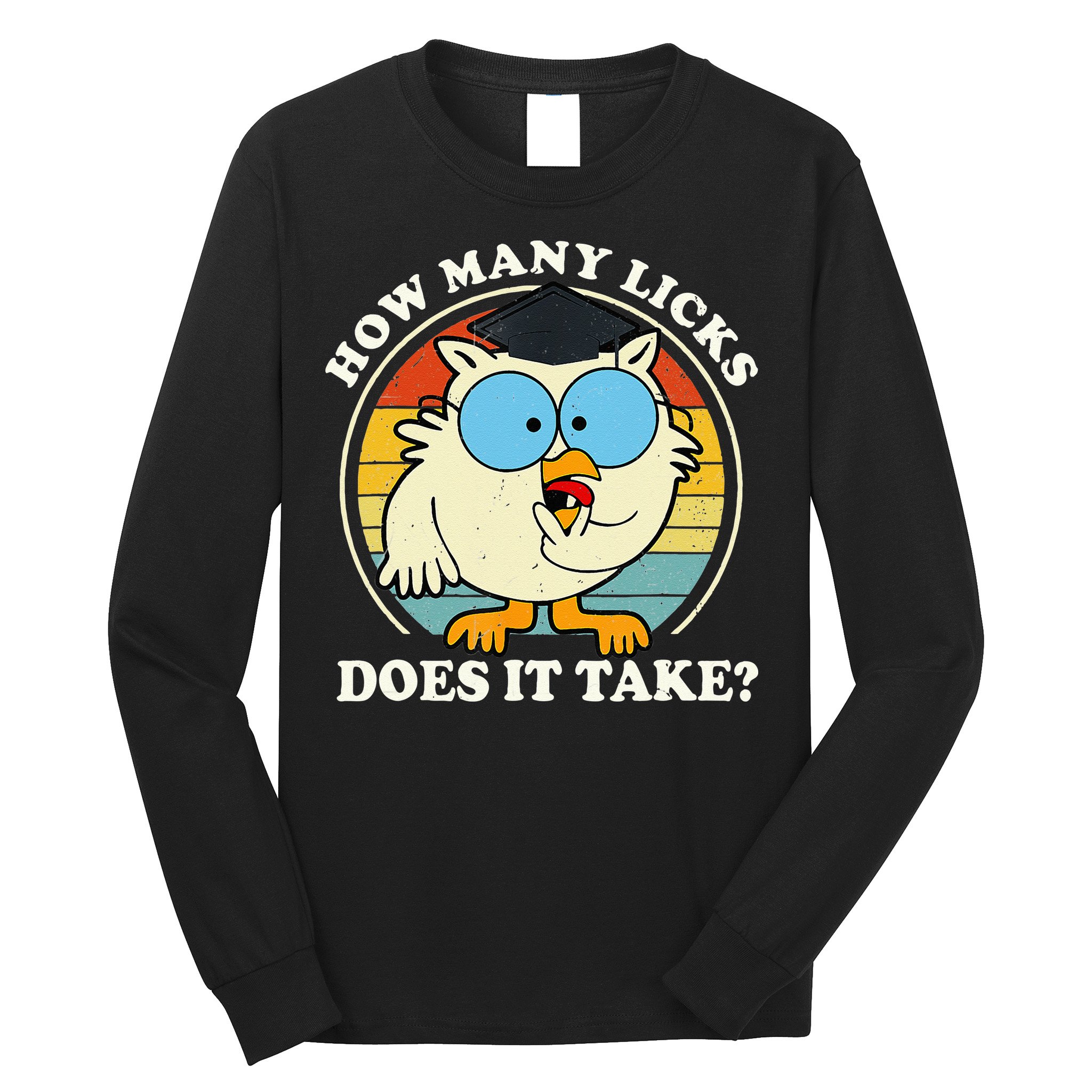 Funny Owl How Many Licks Does It Take Retro Vintage Long Sleeve Shirt