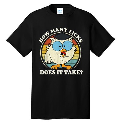 Funny Owl How Many Licks Does It Take Retro Vintage Tall T-Shirt