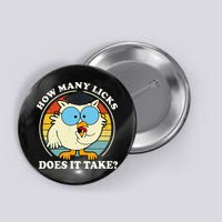 Funny Owl How Many Licks Does It Take Retro Vintage Button