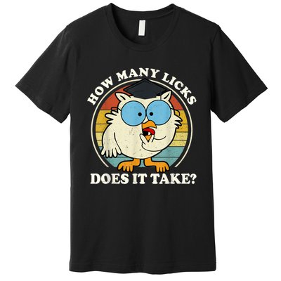 Funny Owl How Many Licks Does It Take Retro Vintage Premium T-Shirt