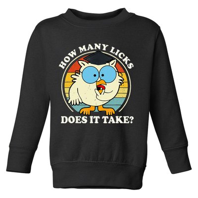 Funny Owl How Many Licks Does It Take Retro Vintage Toddler Sweatshirt