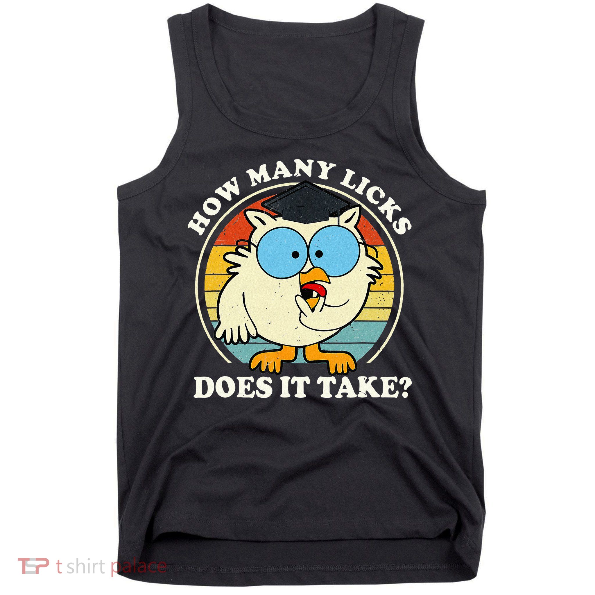 Funny Owl How Many Licks Does It Take Retro Vintage Tank Top