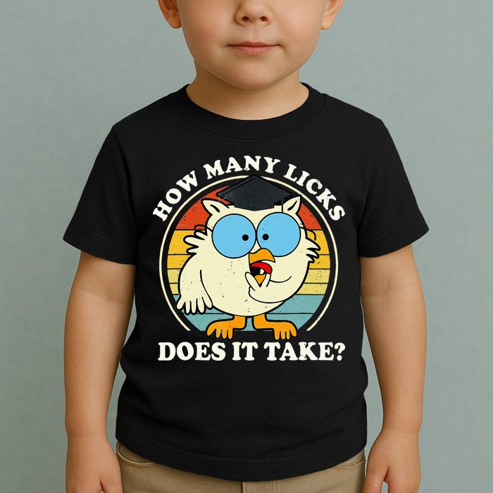 Funny Owl How Many Licks Does It Take Retro Vintage Toddler T-Shirt