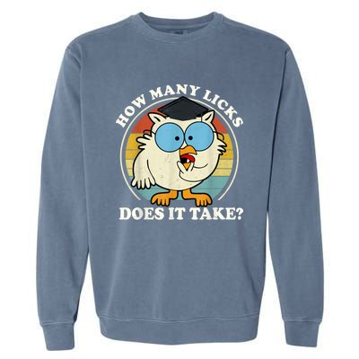 Funny Owl How Many Licks Does It Take Retro Vintage Garment-Dyed Sweatshirt