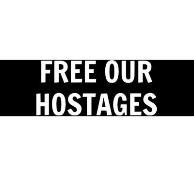 Free Our Hostages Bumper Sticker