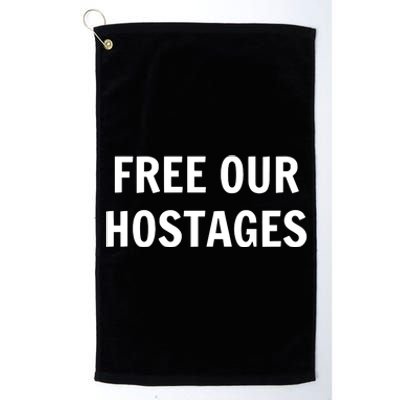 Free Our Hostages Platinum Collection Golf Towel