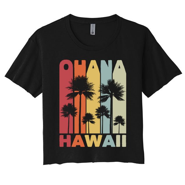 Family Ohana Hawaiian Retro Hawaii Tropical Summer Vacation Gift Crop Top