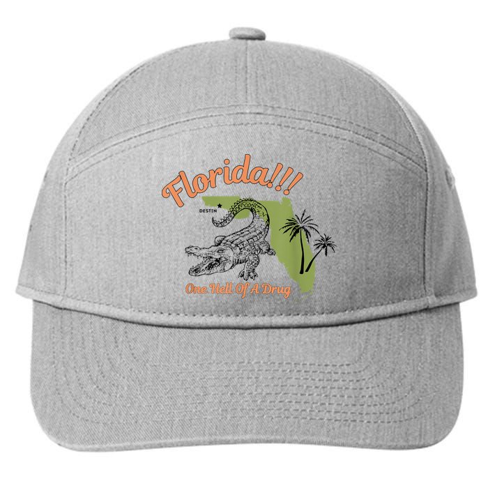 Florida One Hell Of A Drug Funny Summer Beach 7-Panel Snapback Hat